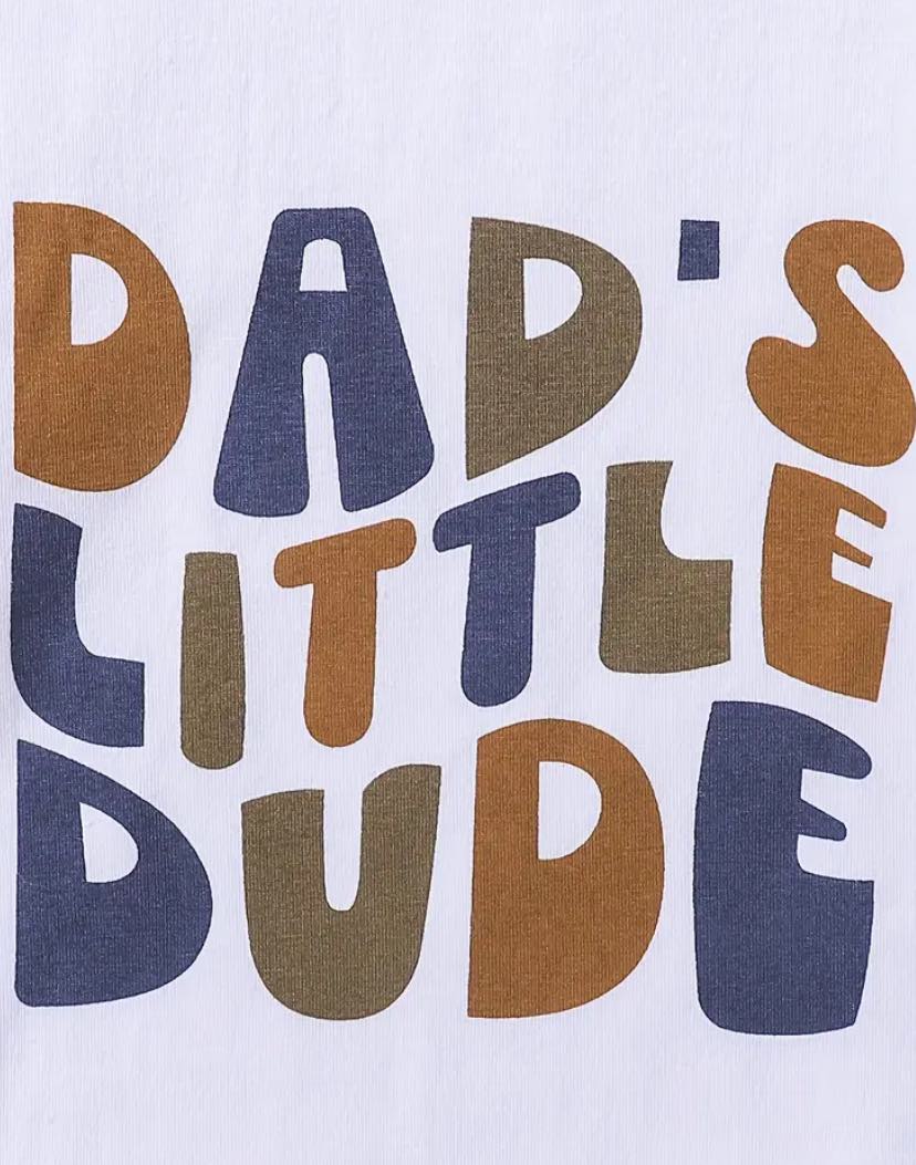 Dad's Little Dude