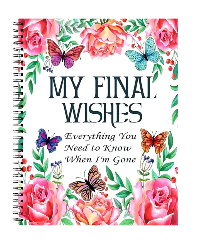 My Final Wishes