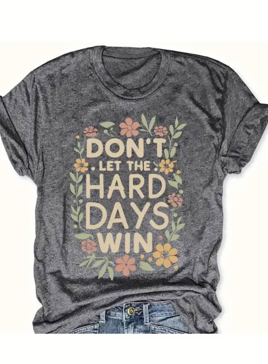 Don't Let Hard Days Win