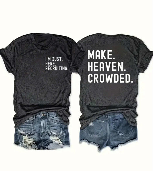 Make Heaven Crowded By Recruiting