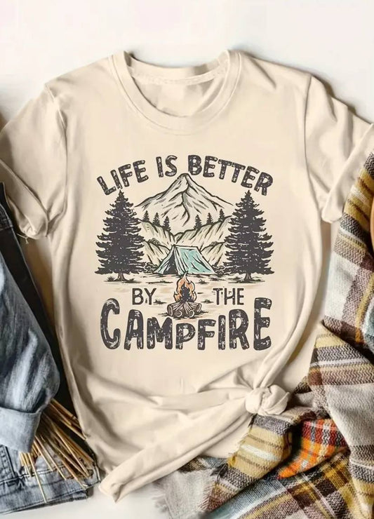 Life Is Better By The Campfire