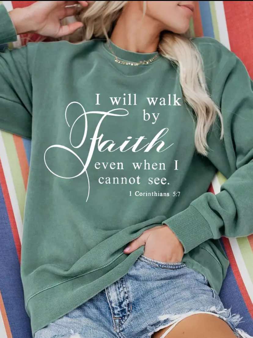 I Will Walk By Faith