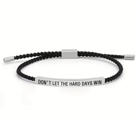 Dont Let The Hard Days Win