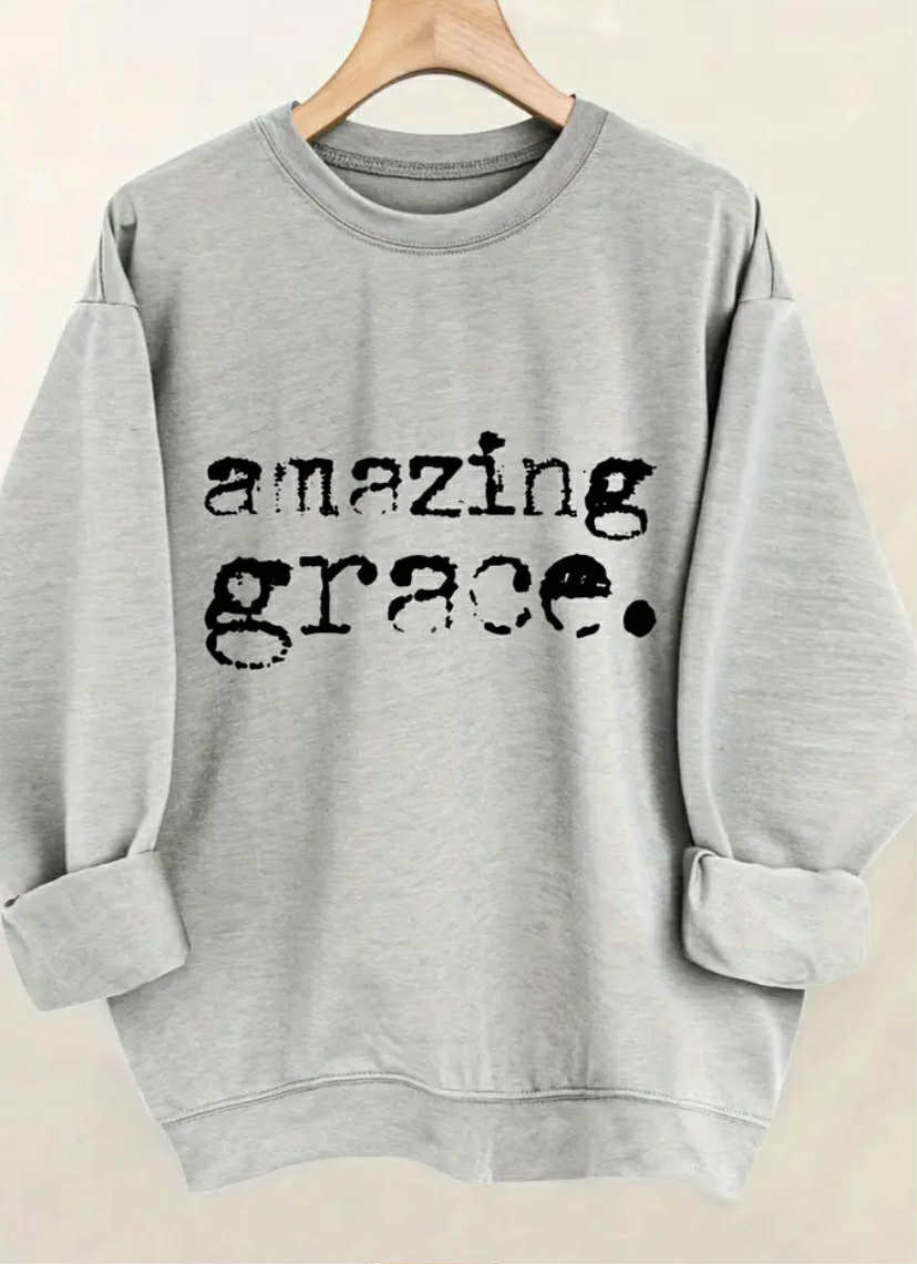 Amazing Grace Sweatshirt