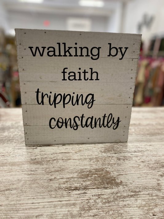 Walking by Faith