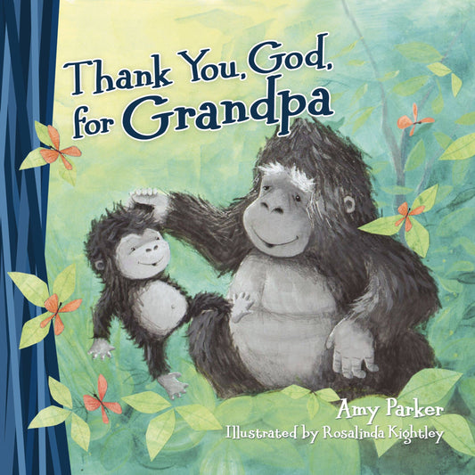Thank You, God, For Grandpa