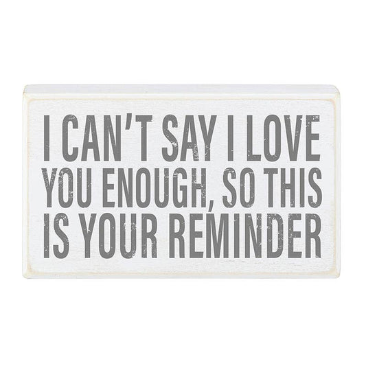 Box Sign - Reminder
